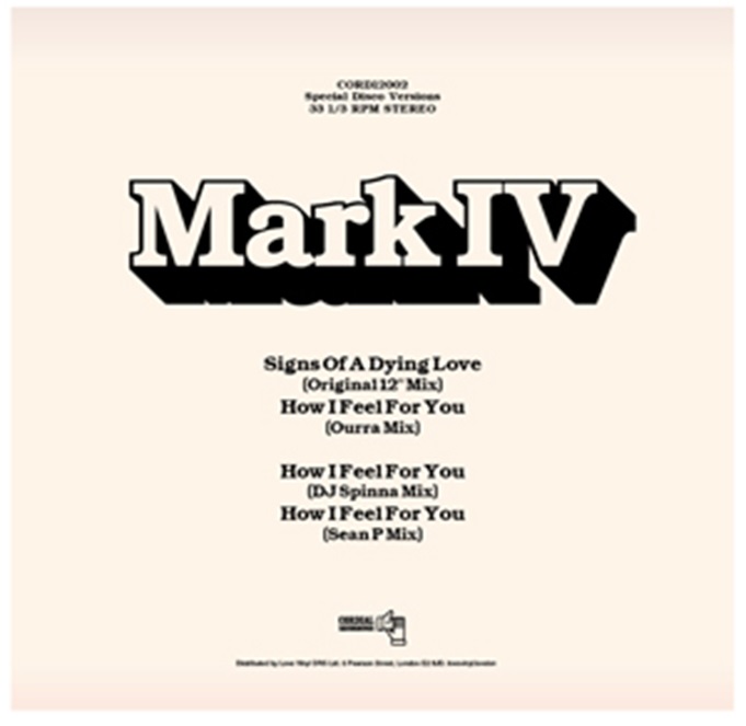 MARK IV / マーク・フォー / SIGNS OF A DYING LOVE + HOW I FEEL FOR YOU(12")