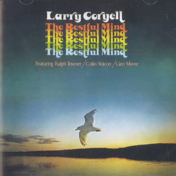 LARRY CORYELL / ラリー・コリエル / Restful Mind
