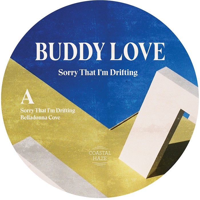 BUDDY LOVE (CLUB) / SORRY THAT I'M DRIFTING