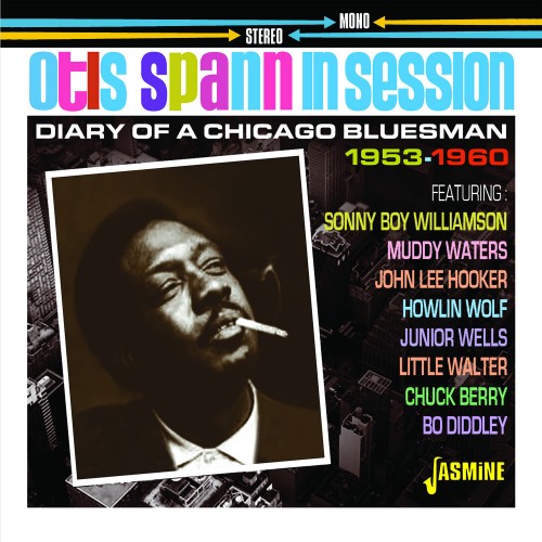 OTIS SPANN / オーティス・スパン / OTIS SPANN IN SESSION: DIARY OF A CHICAGO BLUESMAN 1953-1960 (2CD)