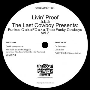 LIVIN' PROOF A.K.A THE LAST COWBOY PRESENTS / FUNKY COWBOYS EP VOL.2 "LP"