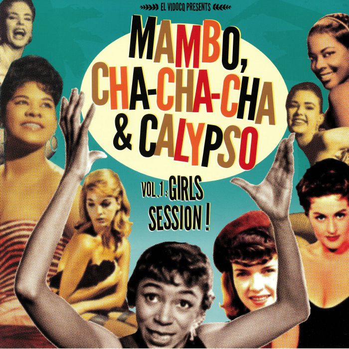 V.A. (MAMBO, CHA-CHA-CHA & CALYPSO) / オムニバス / MAMBO, CHA-CHA-CHA & CALYPSO VOL.1: GIRLS SESSION!