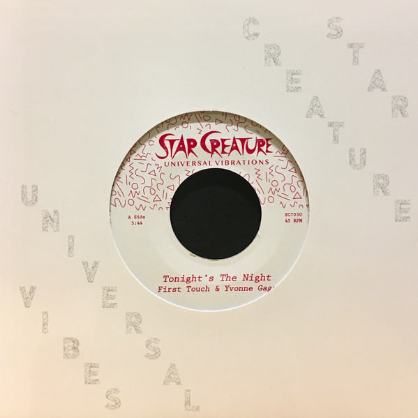 FIRST TOUCH & YVONNE GAGE / TONIGHT'S THE NIGHT / YOU CAN HAVE IT ALL(7'')