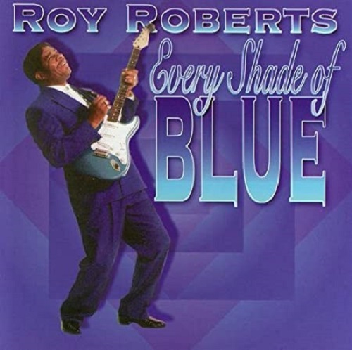 ROY ROBERTS / ロイ・ロバーツ / EVERY SHADE OF BLUE