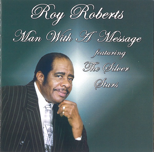 ROY ROBERTS / ロイ・ロバーツ / MAN WITH A MESSAGE (CD-R)