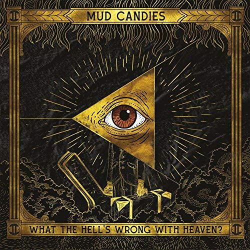 MUD CANDIES / WHAT THE HELL'S WRONG WITH HEAVEN? (LP)