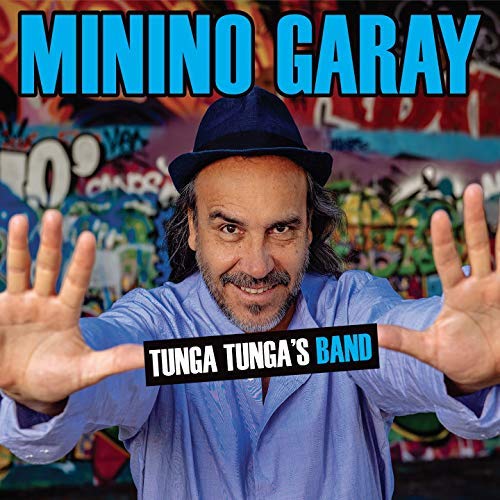 MININO GARAY  / ミニーノ・ガライ / TUNGA TUNGA'S BAND