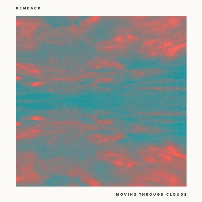 KEMBACK / MOVING THROUGH CLOUDS EP 