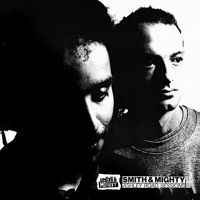 SMITH & MIGHTY / スミス&マイティ / ASHLEY ROAD SESSIONS 88-94 / アシュリー・ロード・セッションズ 88-94