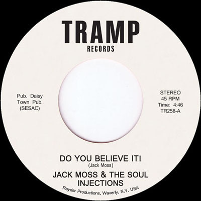 JACK MOSS & THE SOUL INJECTIONS / DO YOU BELIEVE IT / CAN YOU FEEL IT (7")