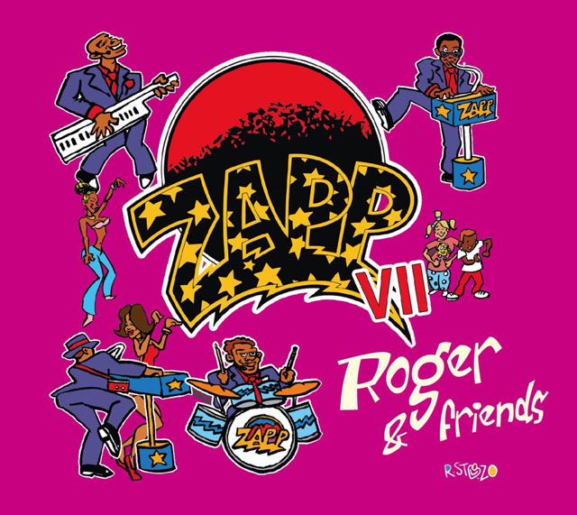 ZAPP / ザップ / ZAPP VII: ROGER & FRIENDS