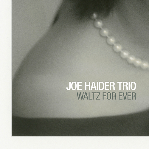 JOE HAIDER / ジョー・ハイダー / Waltz for Ever