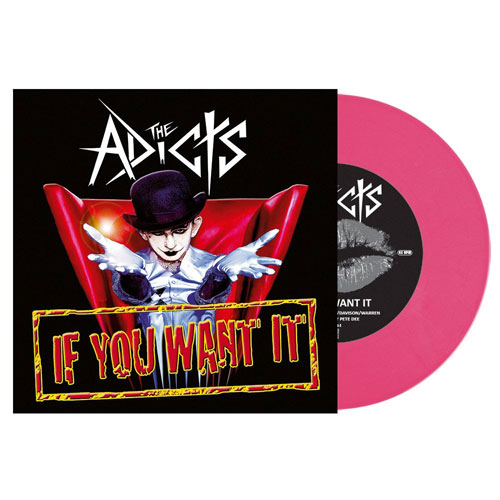ADICTS / アディクツ / IF YOU WANT IT (7"/PINK)