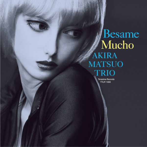 AKIRA MATSUO / 松尾明 / Besame Mucho(LP/リマスター)