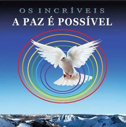 OS INCRIVEIS / オス・インクリヴェイス / A PAZ E POSSIVEL