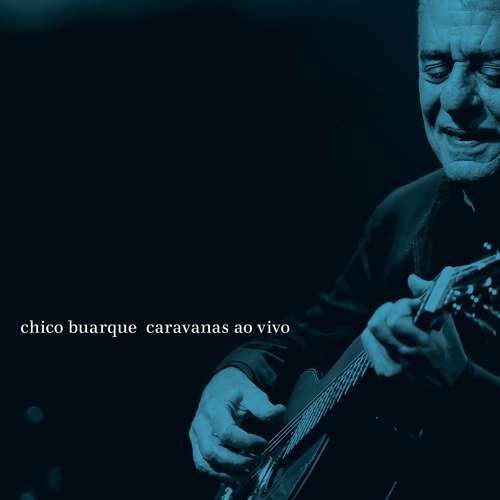 CHICO BUARQUE / シコ・ブアルキ商品一覧｜LATIN/BRAZIL/WORLD MUSIC 