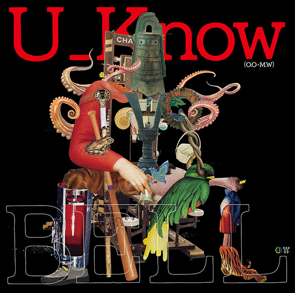 U_Know [Olive Oil x Miles Word] / BELL"LP"