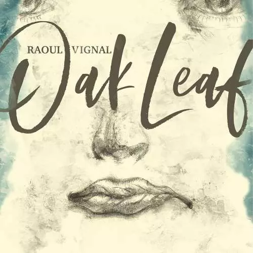 RAOUL VIGNAL / ラウル・ヴィグナル / OAK LEAF