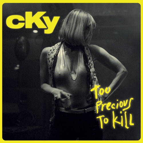 CKY / シーケーワイ / TOO PRECIOUS TO KILL (12")
