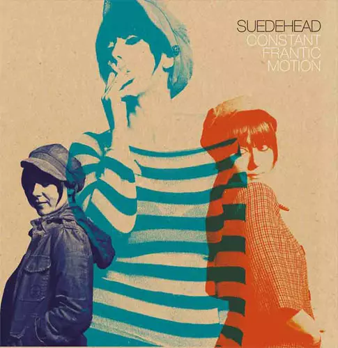 SUEDEHEAD / CONSTANT FRANTIC MOTION (LP+7")