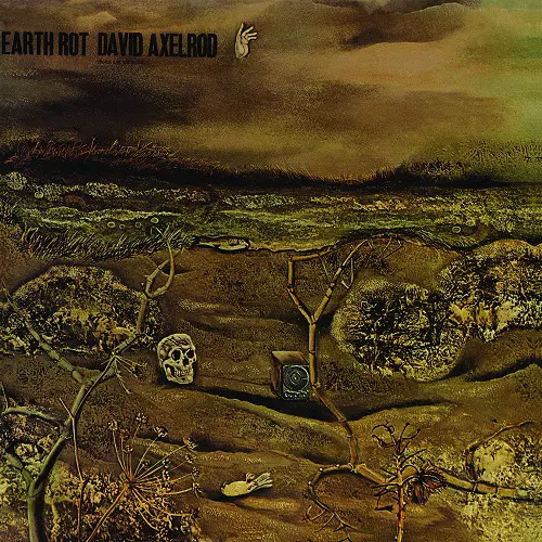 EARTH ROT(LP)/DAVID AXELROD/デヴィッド・アクセルロッド｜SOUL/BLUES 