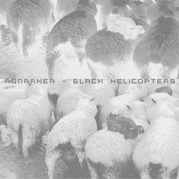 AGNARKEA / BLACK HELICOPTERS