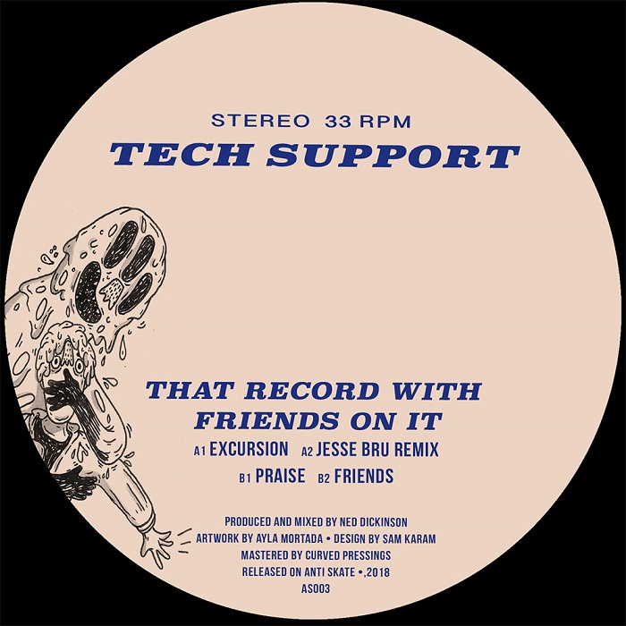 TECH SUPPORT / THAT RECORD WITH FRIENDS ON IT