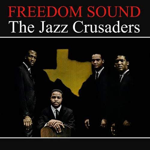 JAZZ CRUSADERS / ジャズ・クルセイダーズ / Freedom Sound (LP)