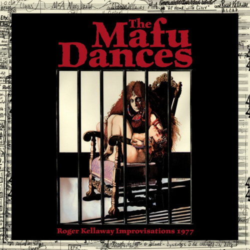ROGER KELLAWAY / ロジャー・ケラウェイ / Mafu Dances(LP)