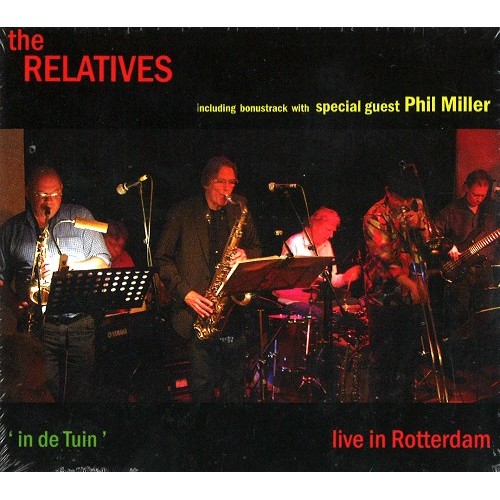 THE RELATIVES / IN DE TUIN: LIVE IN ROTTERDAM