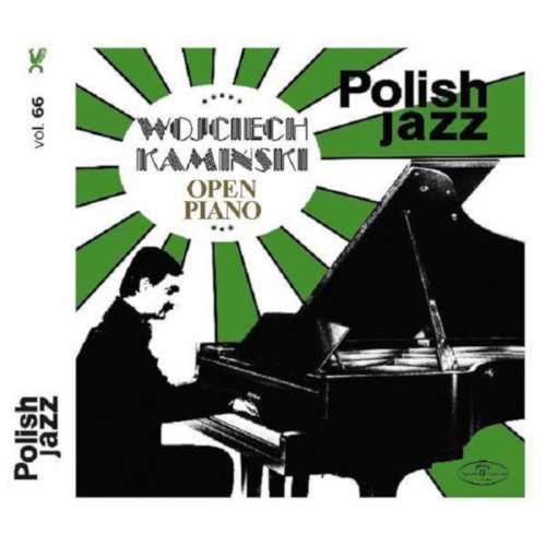 WOJCIECH KAMINSKI / Open Piano