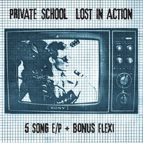 PRIVATE SCHOOL / LOST IN ACTION + BONUS FLEXI (7"+FLEXI)
