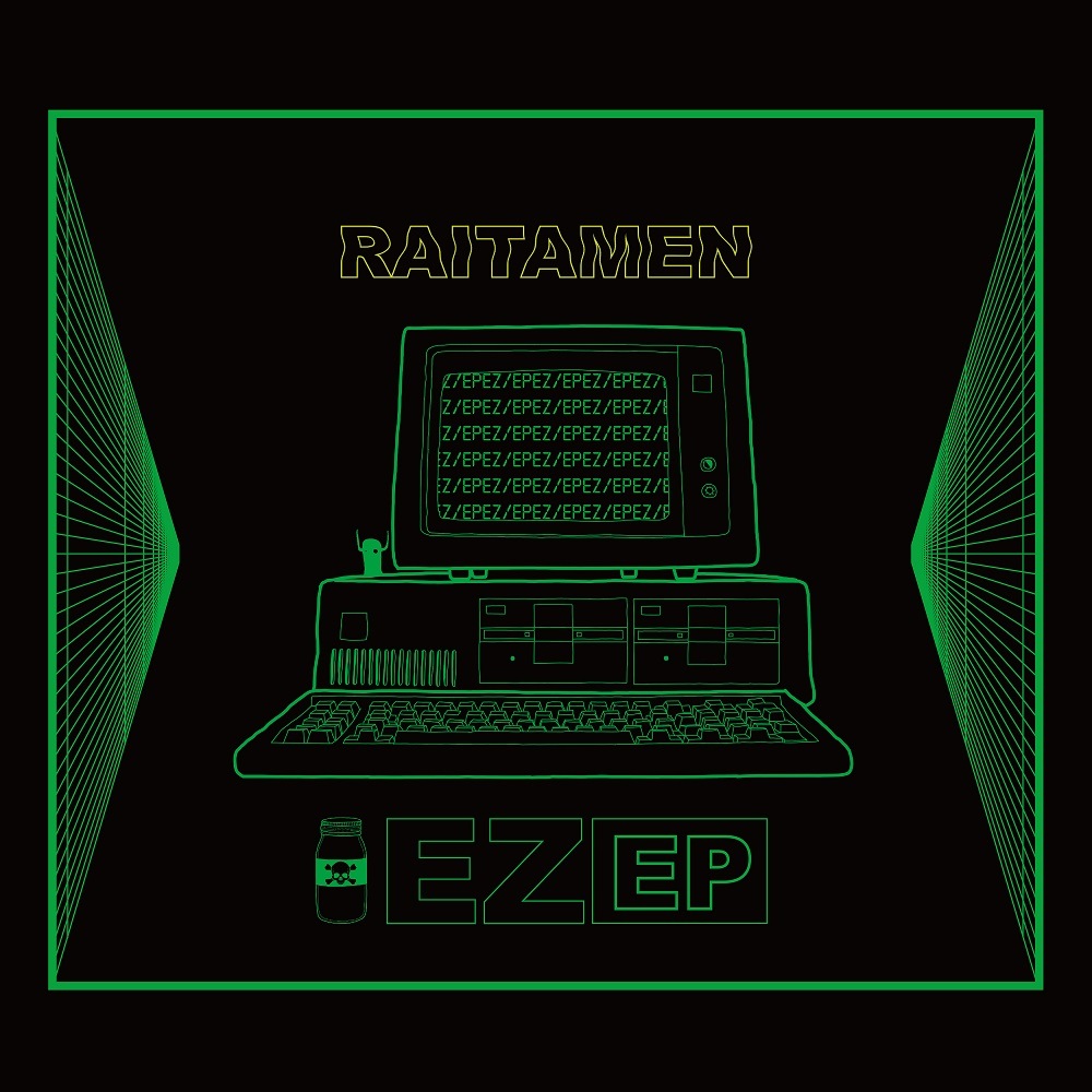 RAITAMEN / 「EZ」EP