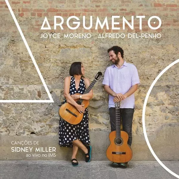 JOYCE MORENO & ALFREDO DEL PENHO / ジョイス・モレーノ & アルフレッド・デル・ペーニョ / ARGUMENTO - CANCOES DE SIDNEY MILLER AO VIVO NO IMS