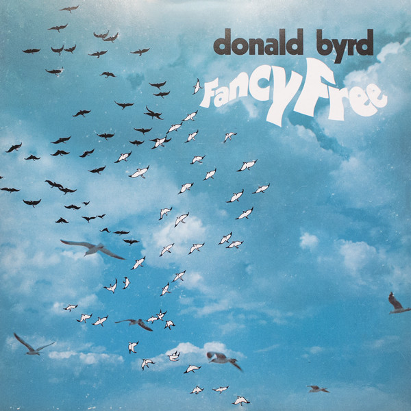 DONALD BYRD / ドナルド・バード / Fancy Free(LP/180g)