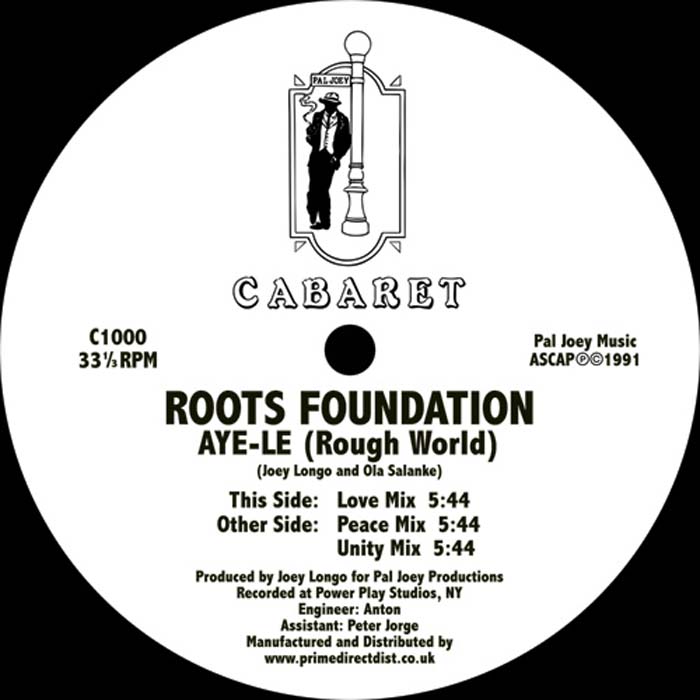 ROOTS FOUNDATION (PAL JOEY) / AYE-LE (ROUGH WORLD) RE-ISSUE