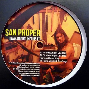 SAN PROPER / ITWASANIGHTLIKETHIS EP