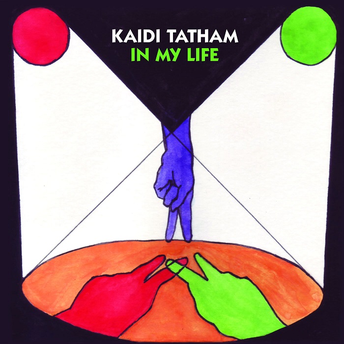 KAIDI TATHAM / カイディ・テイタム / IN MY LIFE