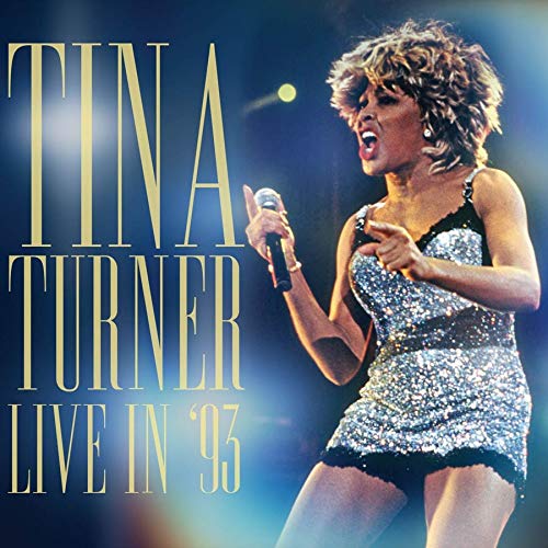 TINA TURNER / ティナ・ターナー / LIVE IN '93 (2CD)