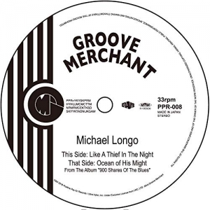 MIKE LONGO / マイク・ロンゴ / LIKE A THIEF IN THE NIGHT / OCEAN OF HIS MIGHT (7")