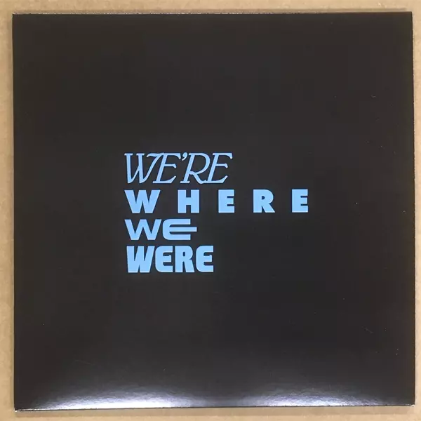 TORNADO WALLACE / トルネード・ウォレス / WE'RE WHERE WE WERE