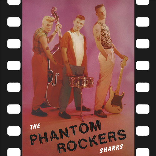 PHANTOM ROCKERS (LP)/SHARKS (UK/PSYCHOBILLY)/シャークス｜PUNK 