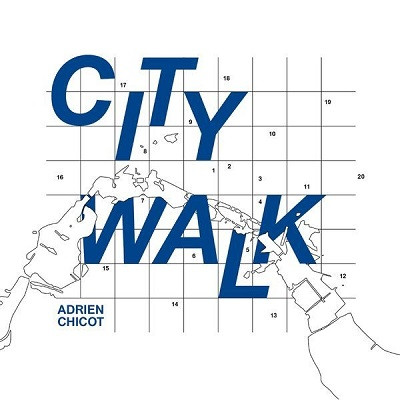 ADRIEN CHICOT / City Walk 