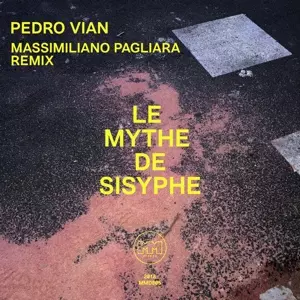 PEDRO VIAN / LE MYTHE DE SISYPHE