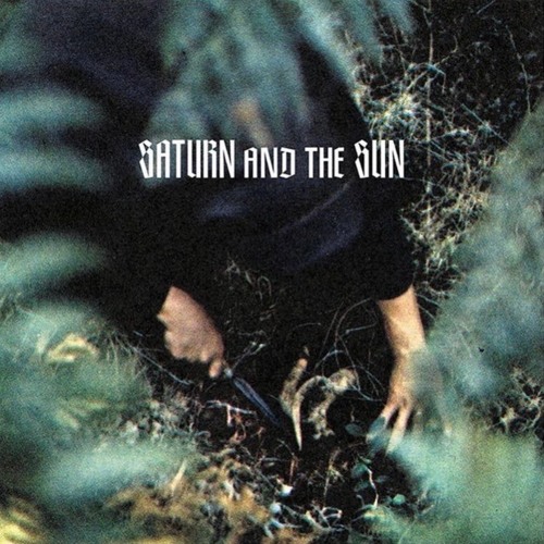SATURN & THE SUN / IN LOVE WITH THE EXTREME