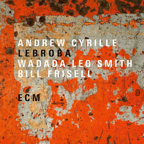 ANDREW CYRILLE / アンドリュー・シリル / Lebroba(LP)