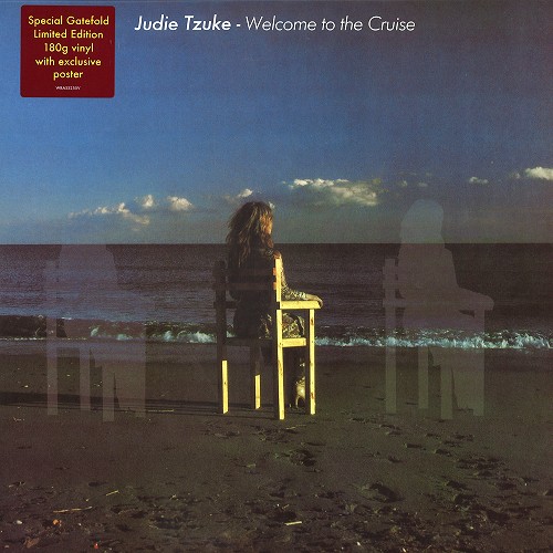 JUDIE TZUKE / ジュディ・ツーク / WELCOME TO THE CRUISE: SPECIAL GATEFOLD  LIMITED EDITION 180g VINYL - 180g LIMITED VINYL/REMASTER