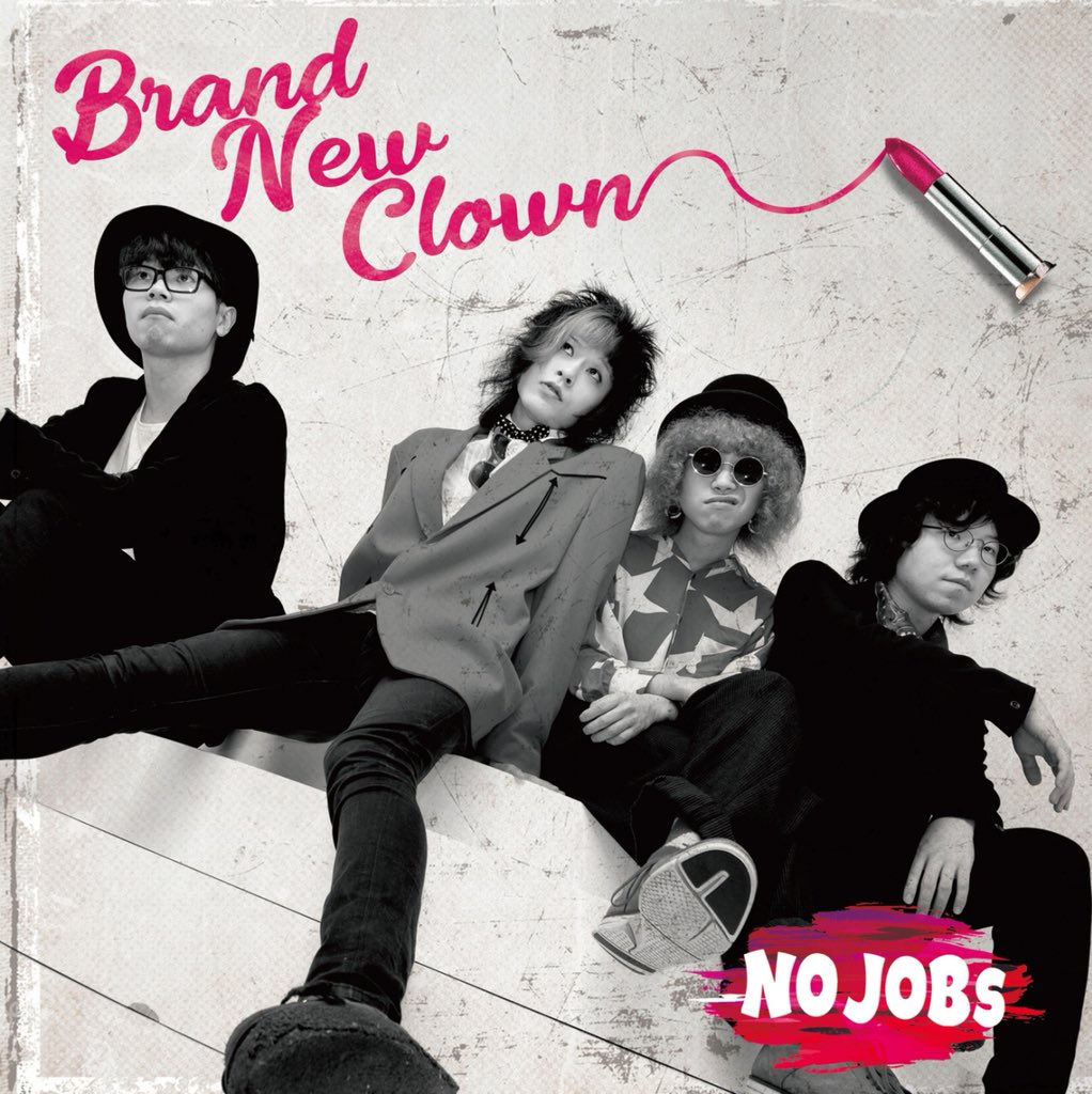 NO JOBs / Brand New Clown