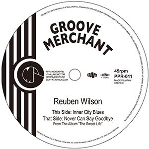 REUBEN WILSON / リューベン・ウィルソン / Inner City Blues / Never Can Say Goodbye 7"