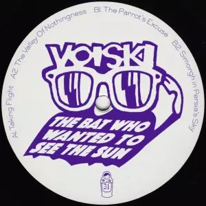 VOISKI / BAT WHO WANTED TO SEE THE SUN